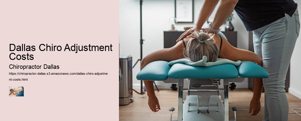 Dallas Chiro Adjustment Costs